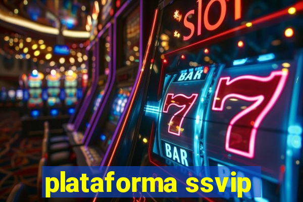 plataforma ssvip